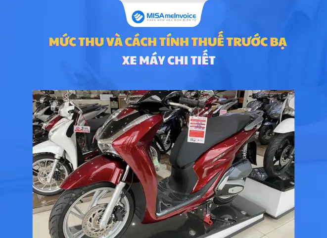 Cách Tính Thuế Trước Bạ Xe Máy 2025: Bảng Giá & Ví Dụ Thực Tế