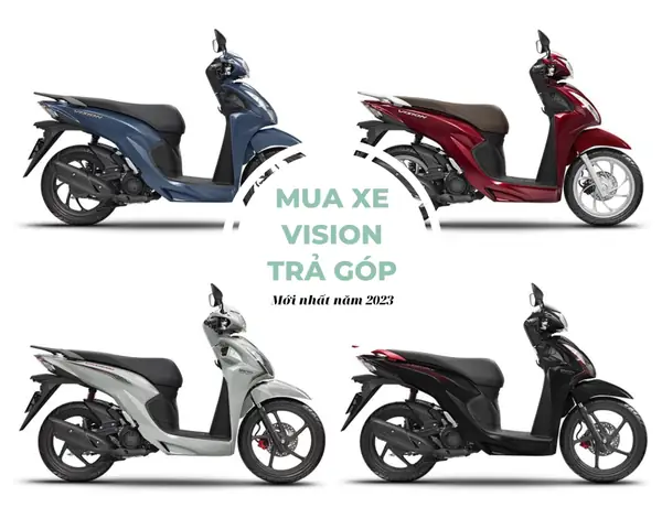 Top 5 Địa Chỉ Mua Xe Vision Trả Góp Uy Tín Nhất 2026