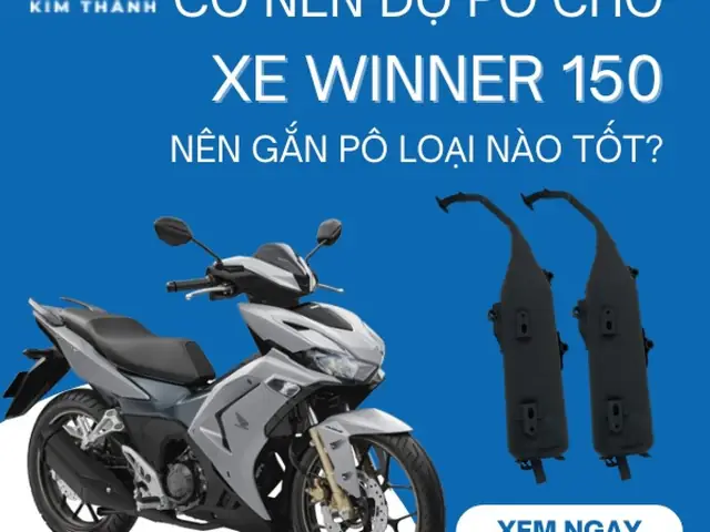 Winner Có Nên Độ Pô? Đánh Giá Chi Tiết Từ A Đến Z Cho Cộng Đồng Biker Việt