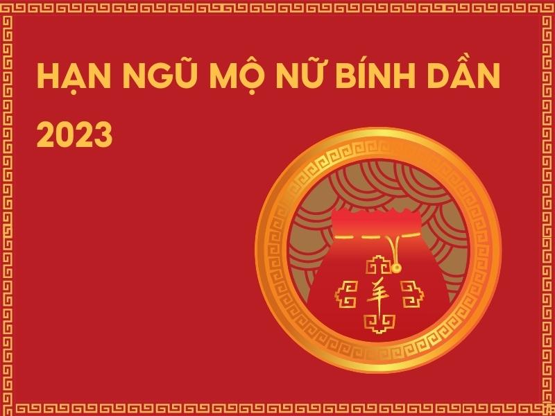 Năm 2023 nữ Bính Dần gặp hạn gì?