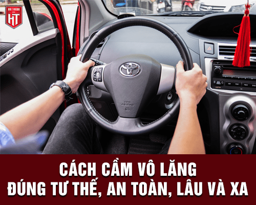 Cách cầm vô lăng ô tô chuẩn: vị trí 9h15, 10h20 hay 10h15?