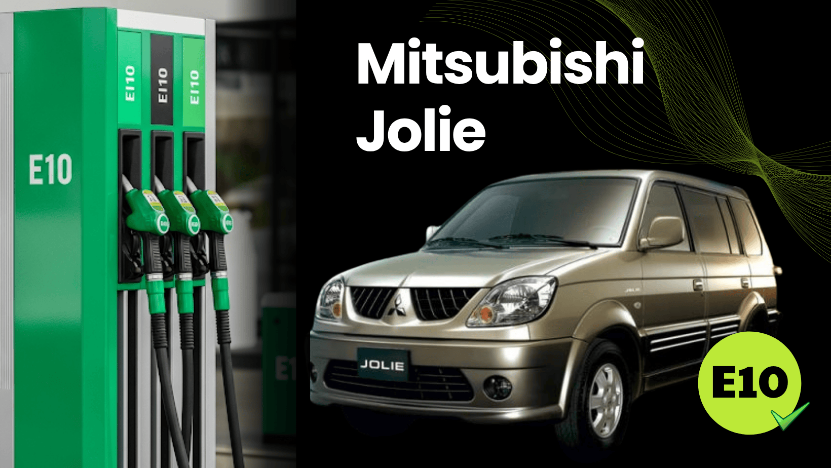 Mitsubishi Jolie có phù hợp với xăng E10 không?