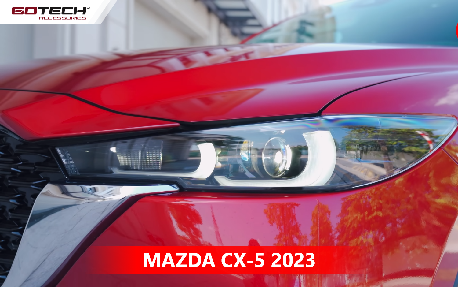 Đèn xe Mazda CX5 2023