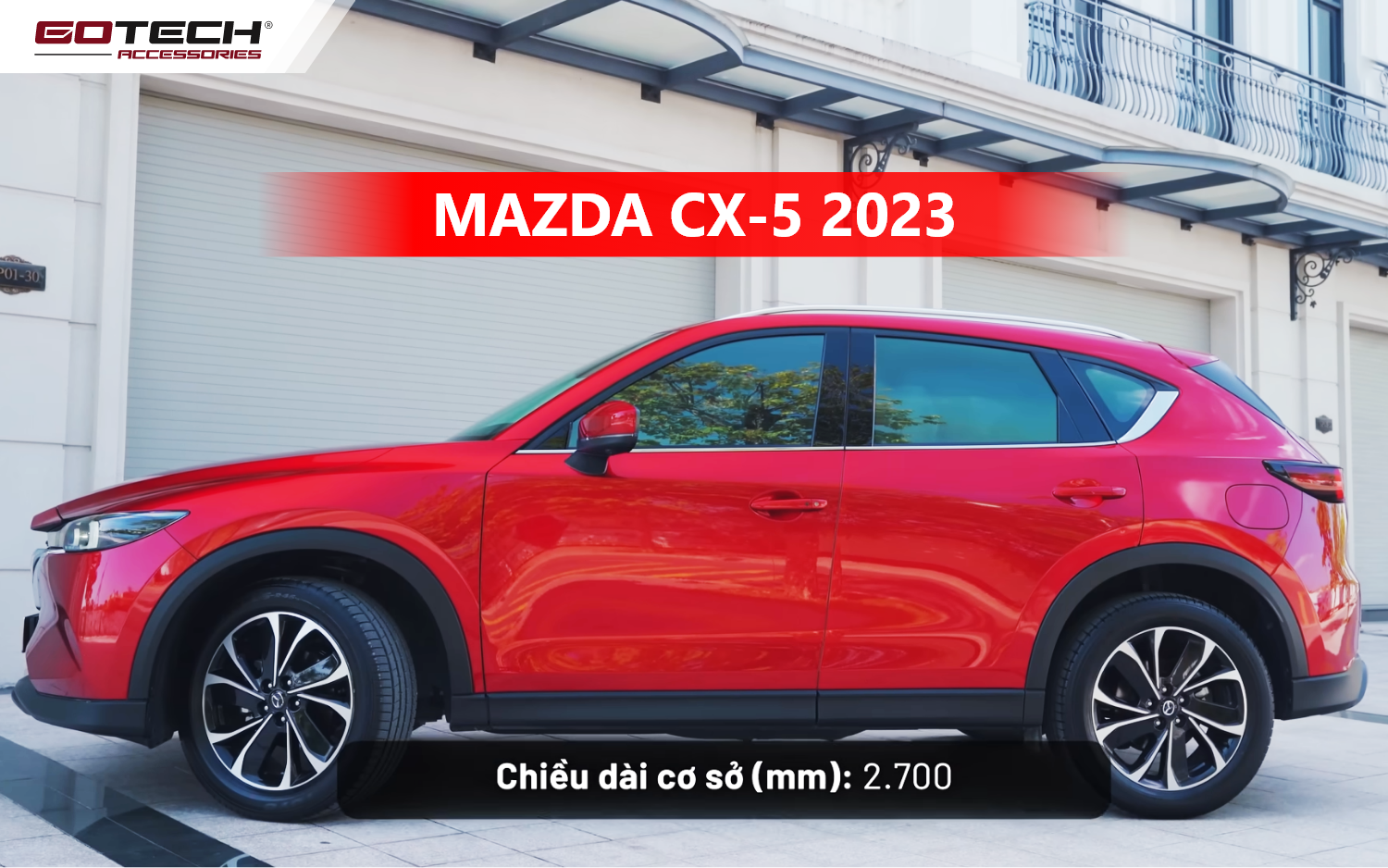 Kích thước đột phá Mazda CX5 2023