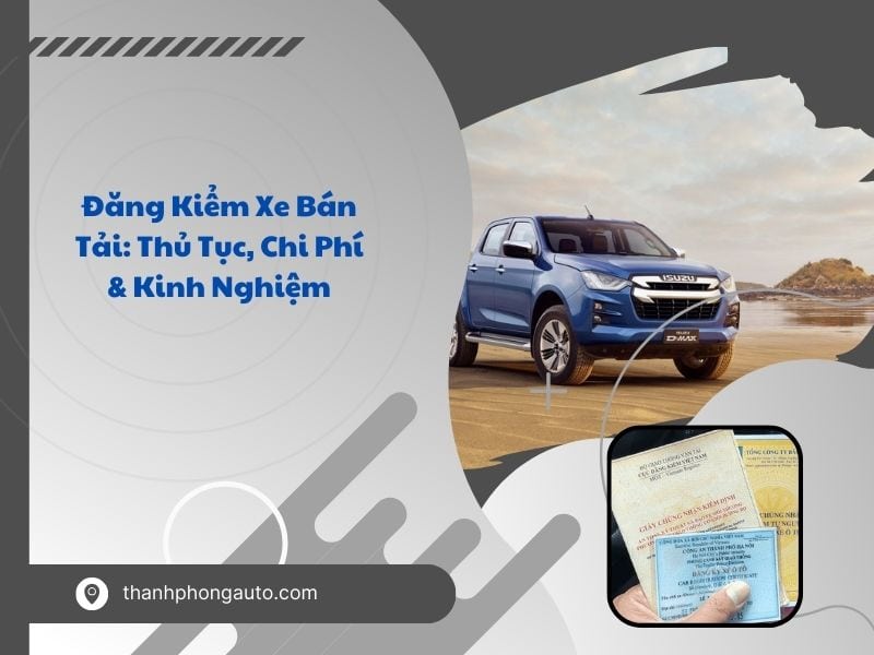 đăng kiểm xe bán tải