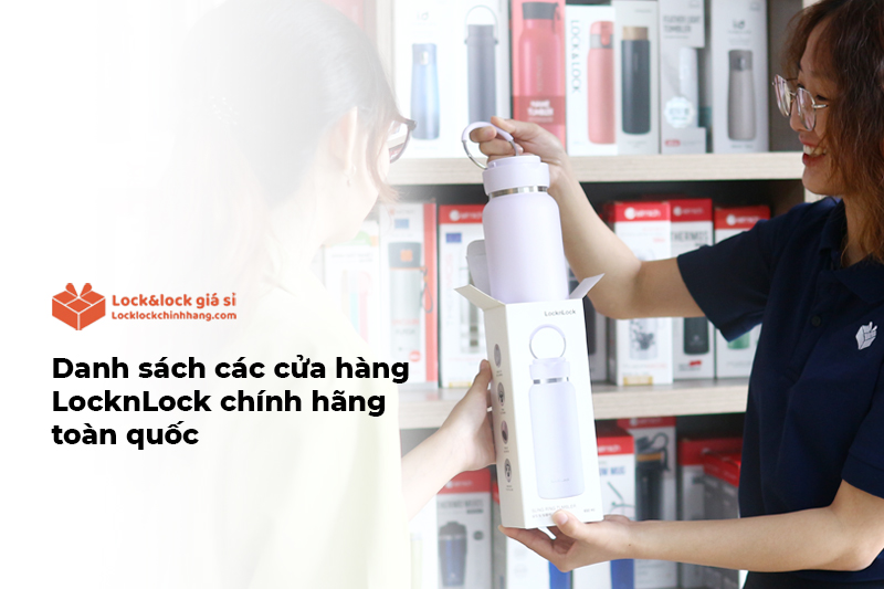 Danh Sách Hệ Thống Cửa Hàng Lock&Lock Chính Hãng 2