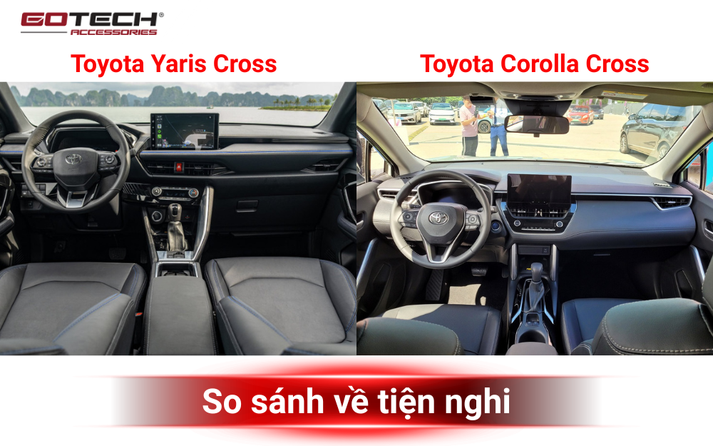 So sánh Toyota Yaris Cross và Toyota Corolla Cross về tiện nghi