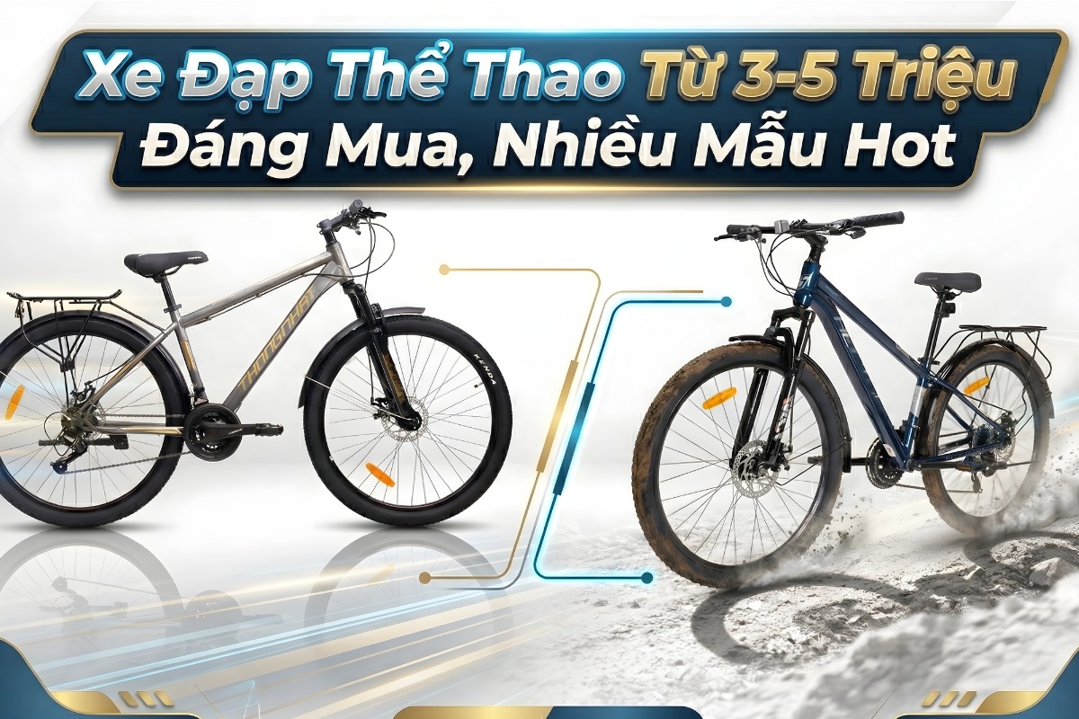 Xe đạp thể thao từ 3-5 triệu lựa chọn giá rẻ cho mọi nhà
